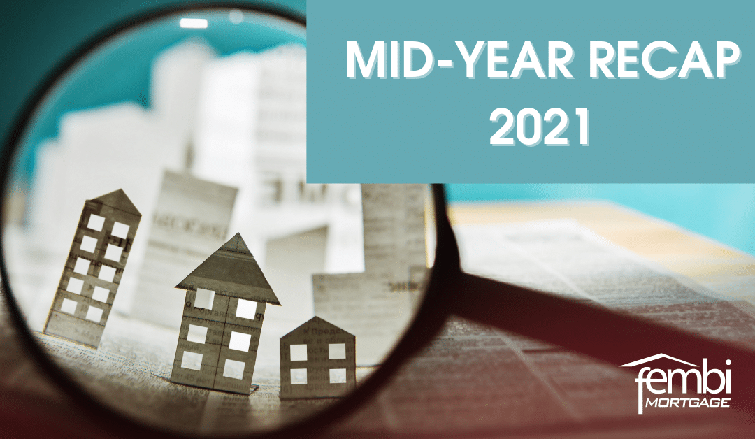 Mid-Year Recap: 2021