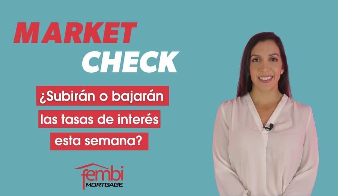 Market Check: ¿subirán o bajarán las tasas de interés esta semana?