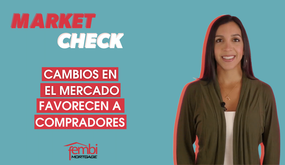 Market Check: un cambio en el mercado favorece a compradores